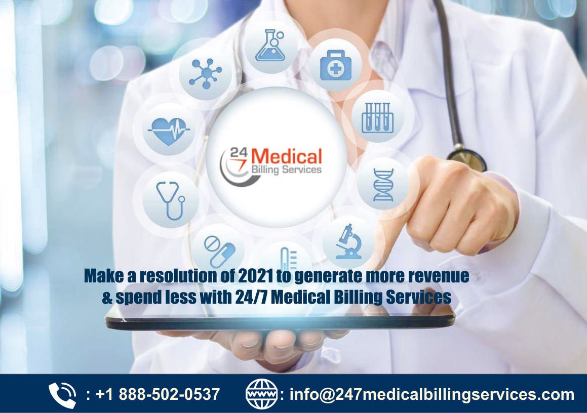 Make a resolution of 2021 to generate more Revenue & spend less with 24/7 Medical Billing Services