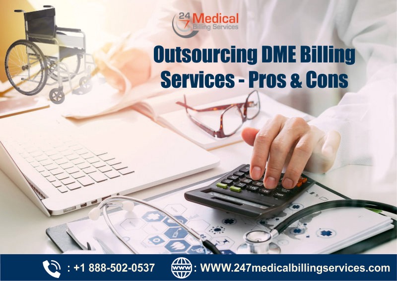 Outsourcing DME Billing Services - Pros & Cons