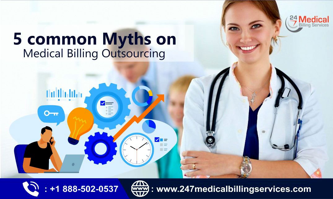 5 Common Myths on Medical Billing Outsourcing