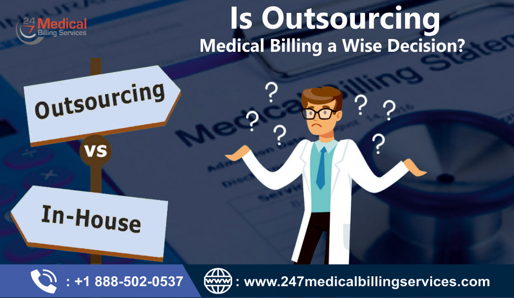 Is Outsourcing Medical Billing a Wise Decision?