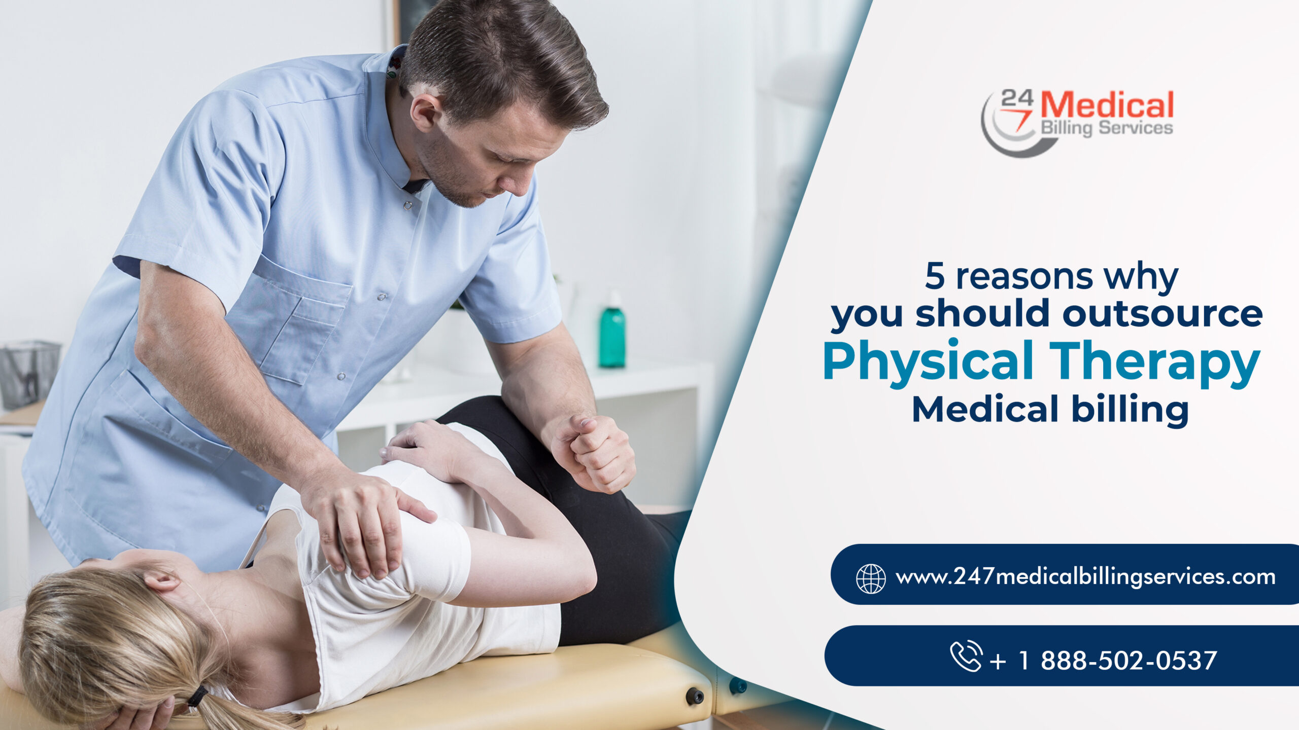 5 Reasons Why You Should Outsource Physical Therapy Medical Billing