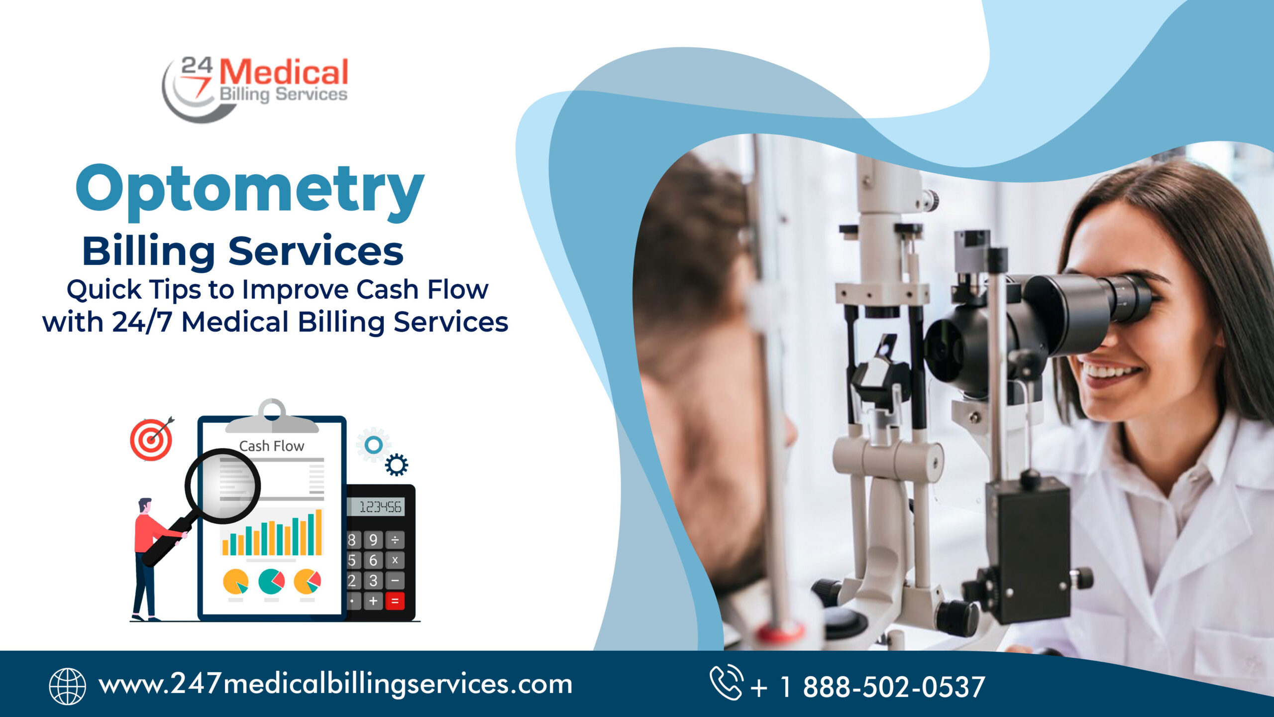 Optometry Billing Services - Quick Tips to Improve Cash Flow with 24/7 Medical Billing Services