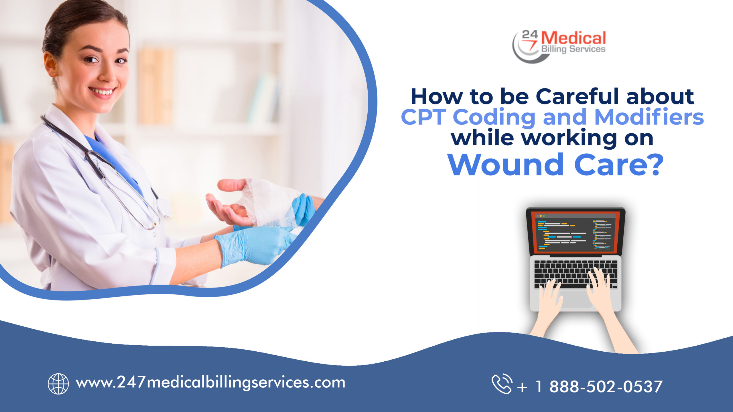 How to be Careful about CPT Coding and Modifiers while working on Wound Care?