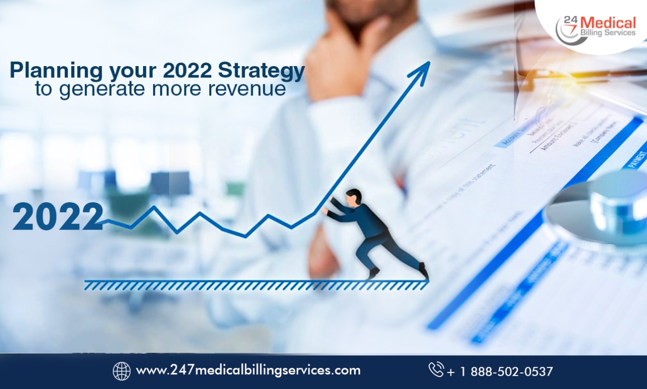 Planning your 2022 Strategy to Generate More Revenue