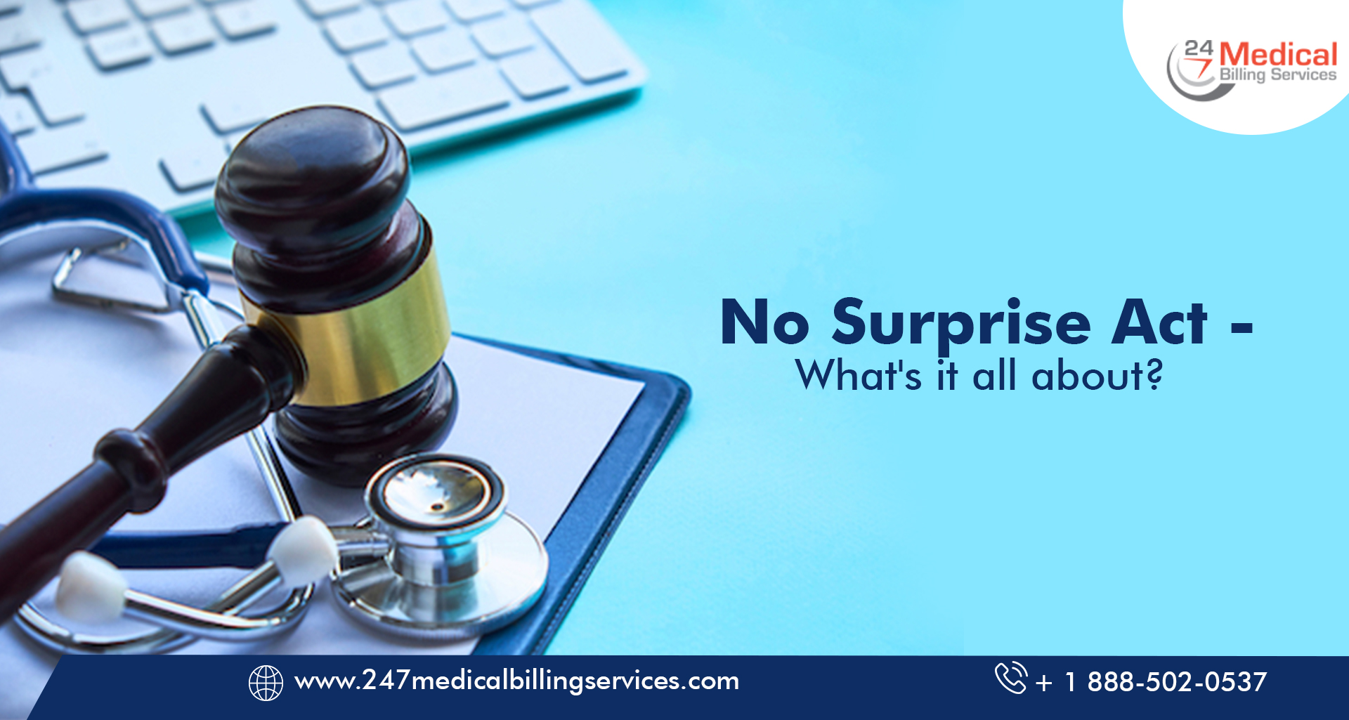 No Surprise Act What's it all about? 24/7 Medical Billing Services