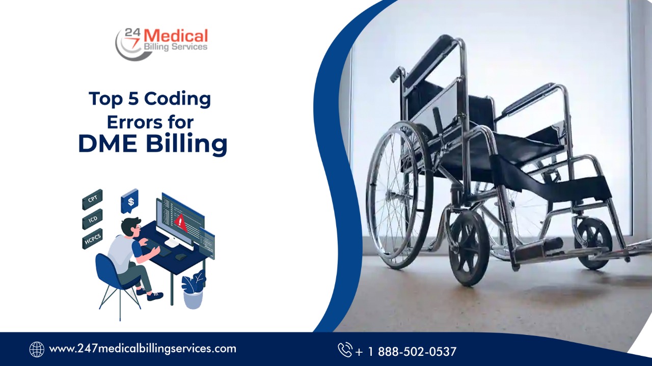 Top 5 Coding Errors for DME Billing