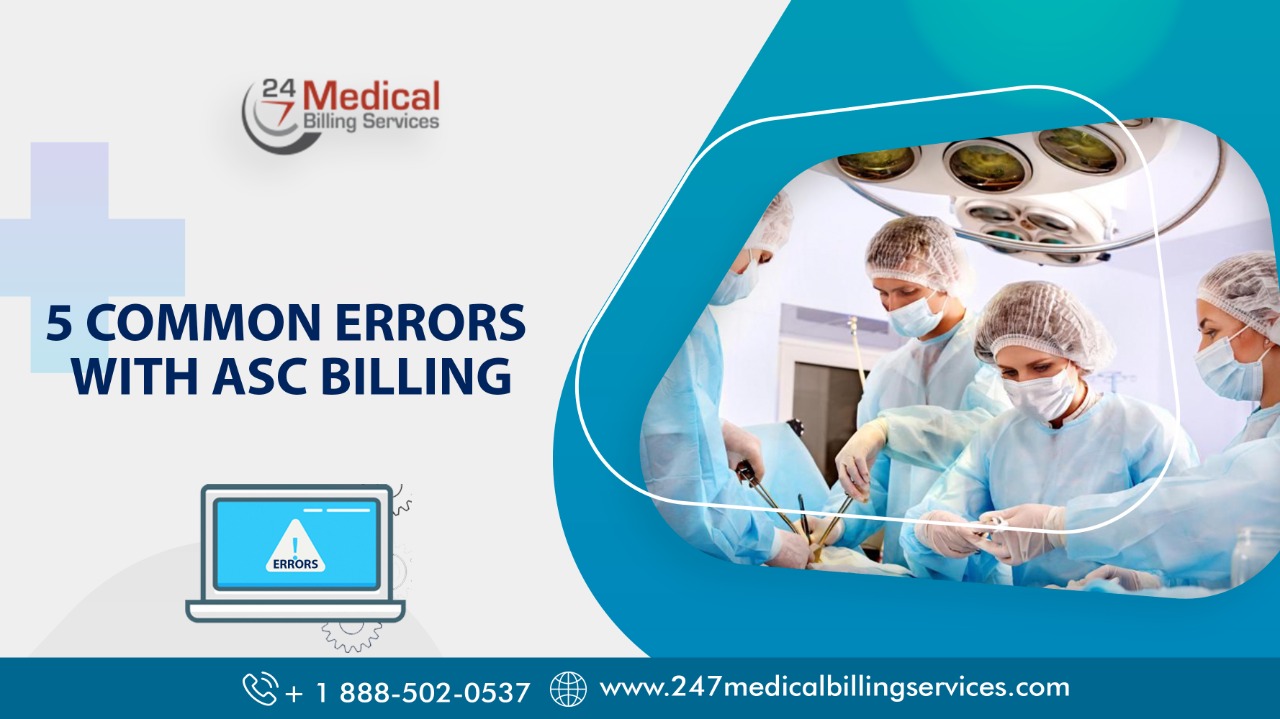 5 Common Errors With ASC Billing