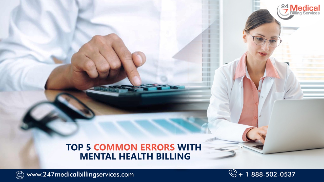 Top 5 Common Errors With Mental Health Billing