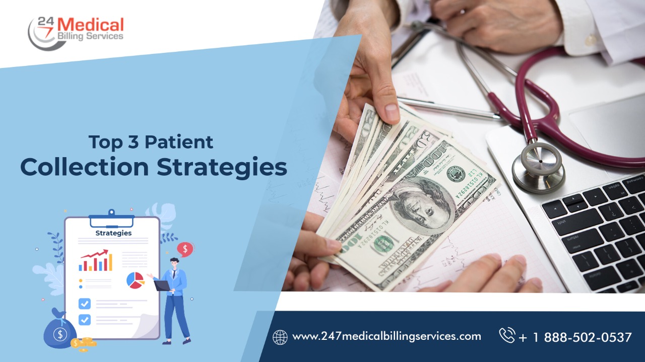 Top 3 Patient Collection Strategies