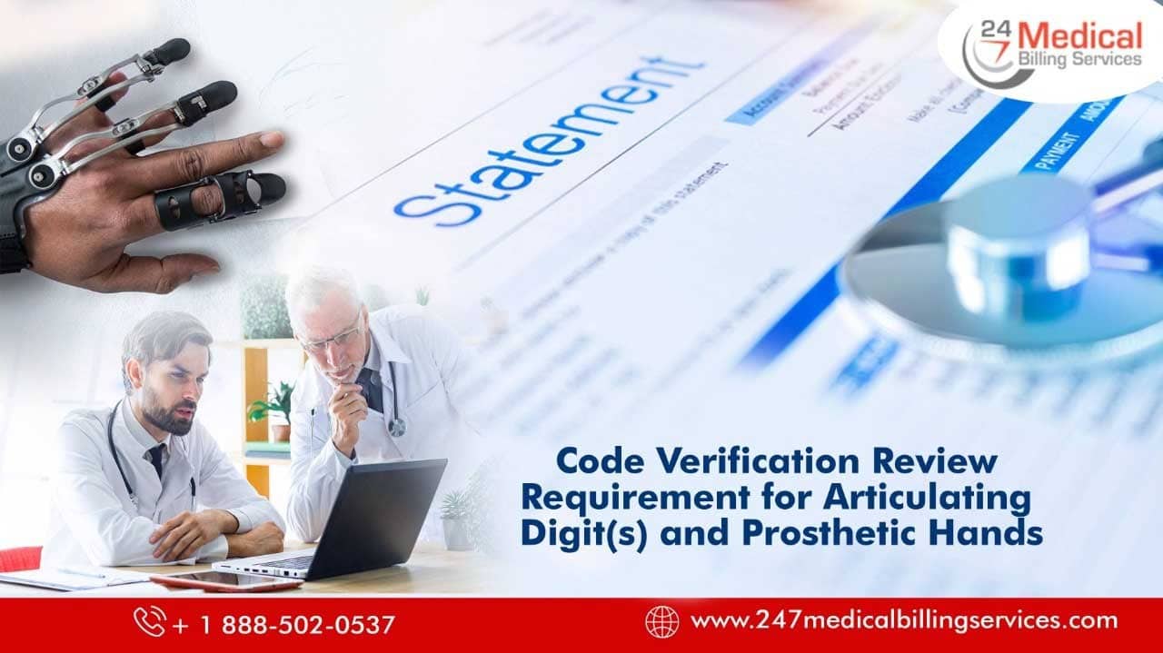 Code Verification Review Requirement for Articulating Digit(s) and Prosthetic Hands