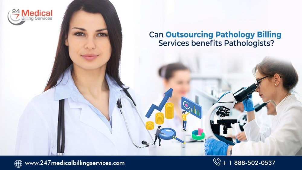 Can Outsourcing Pathology Billing Services Benefit Pathologists?