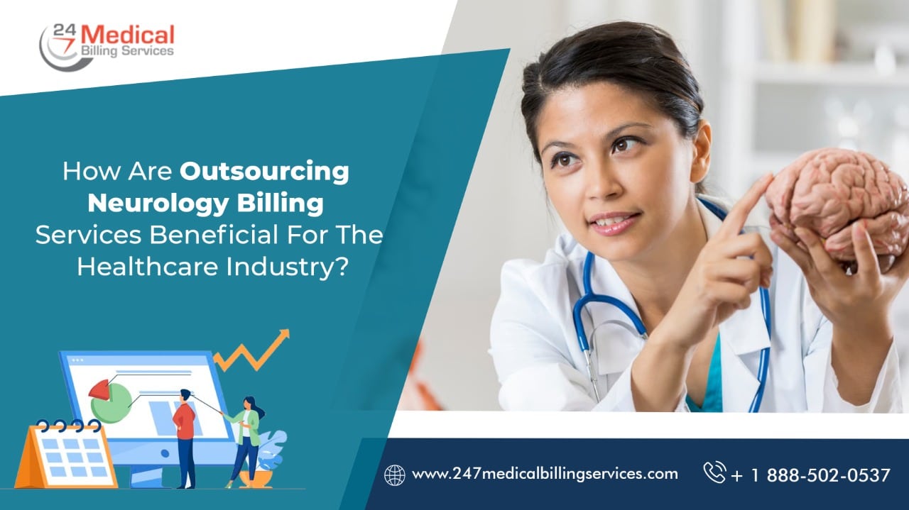 How are outsourcing neurology billing services beneficial for the healthcare industry? 