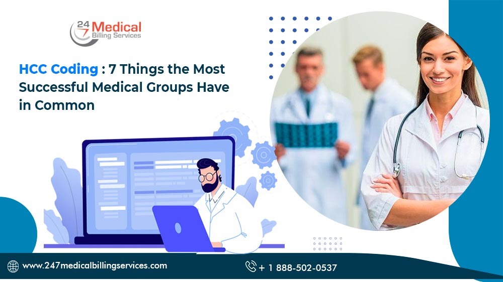 HCC Coding: 7 Things the Most Successful Medical Groups Have in Common 