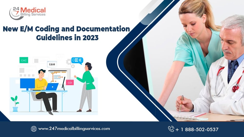 New E/M Coding and Documentation Guidelines in 2023 24/7 Medical