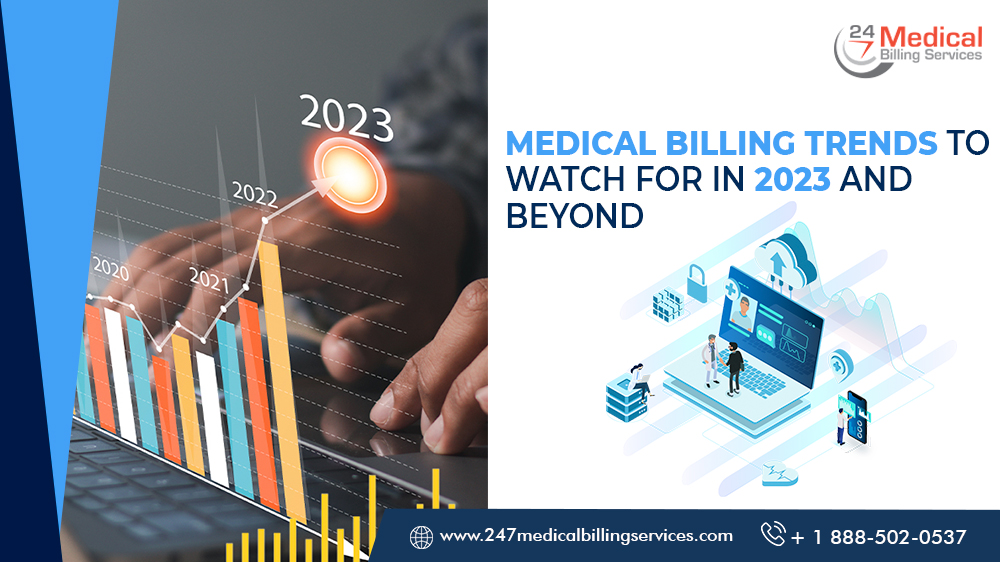 Medical Billing Trends to Watch for in 2023 and Beyond