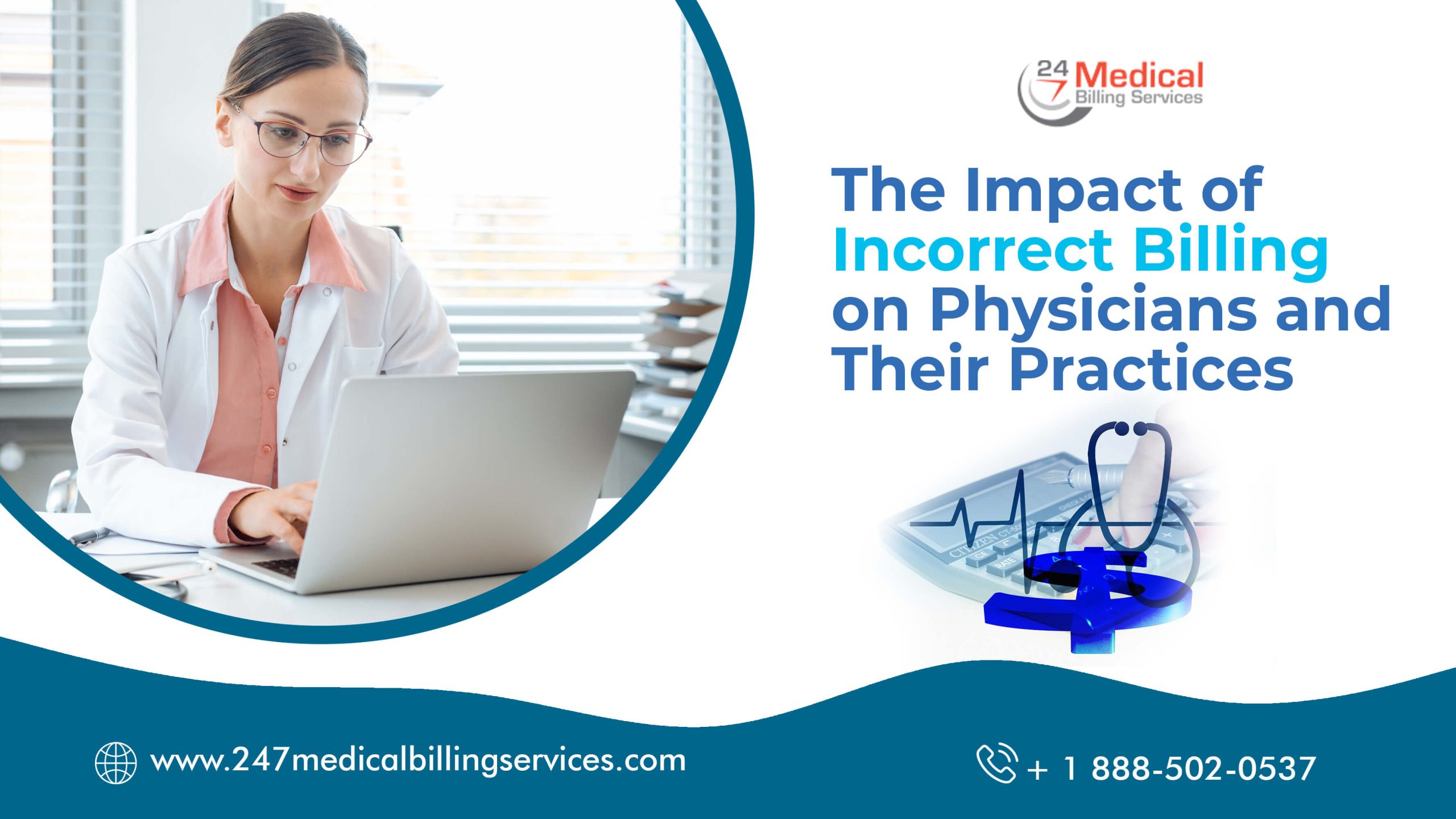 The Impact of Incorrect Billing on Physicians and Their Practices