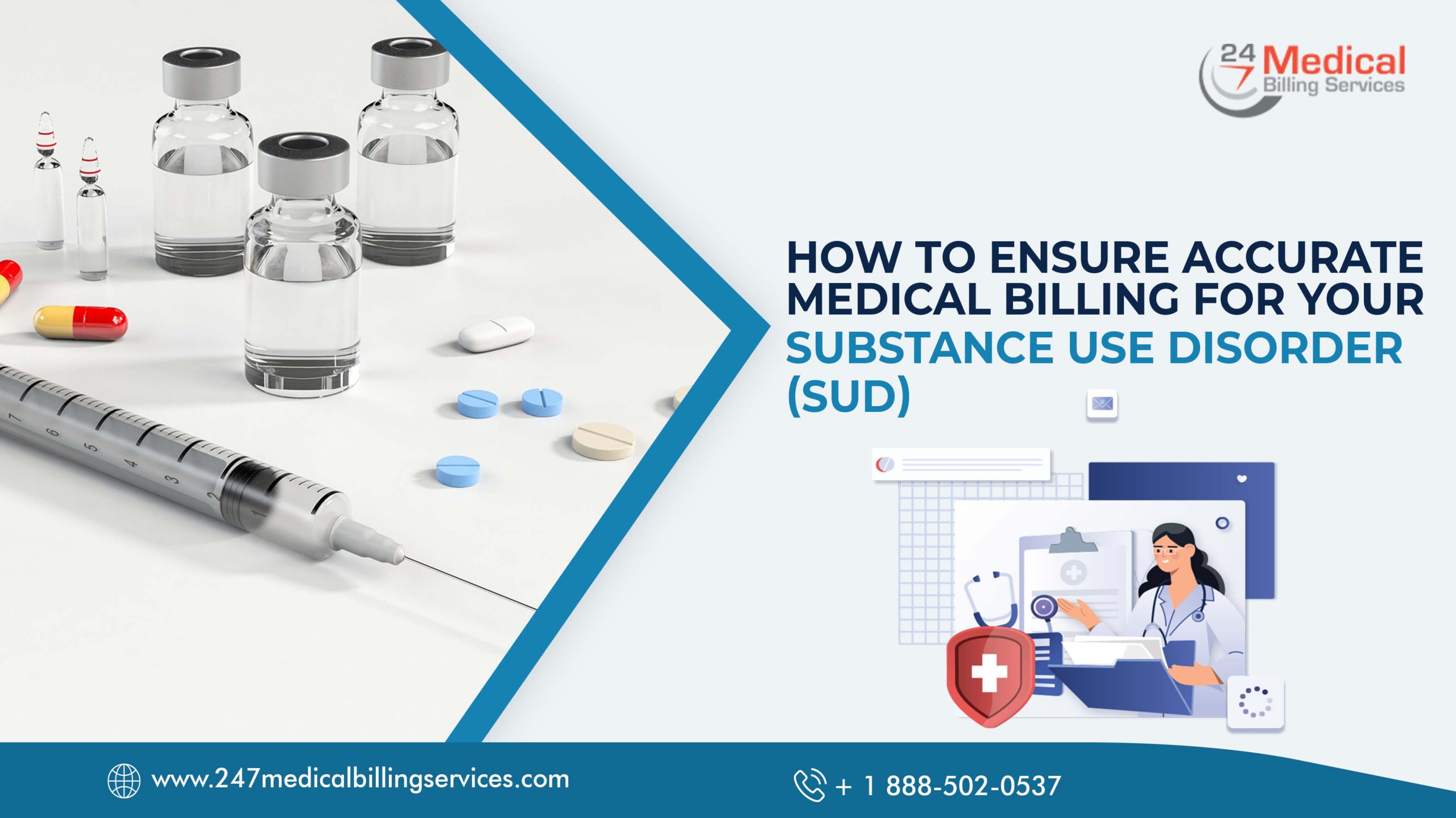 How to Ensure Accurate Medical Billing for Your Substance Use Disorder (SUD)