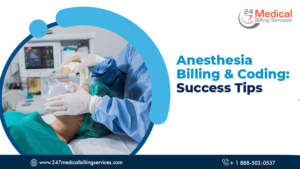 Anesthesia Billing & Coding: Success Tips