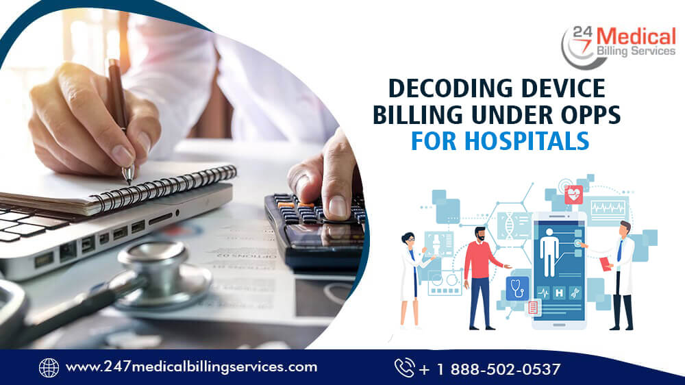 Decoding Device Billing under OPPS for Hospitals