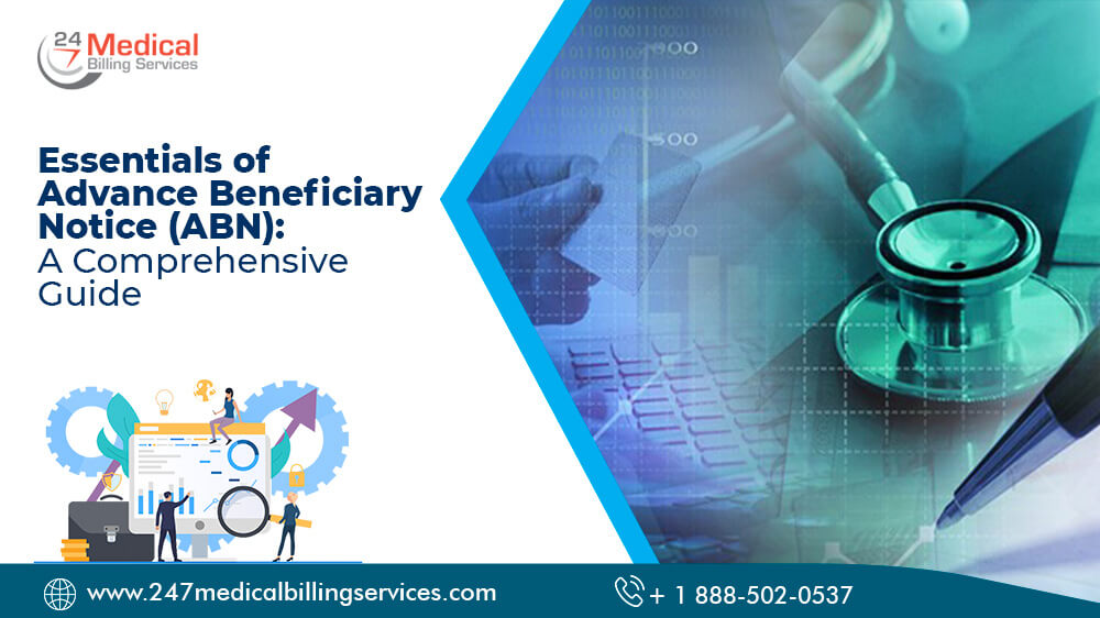 Essentials of Advance Beneficiary Notice (ABN): A Comprehensive Guide