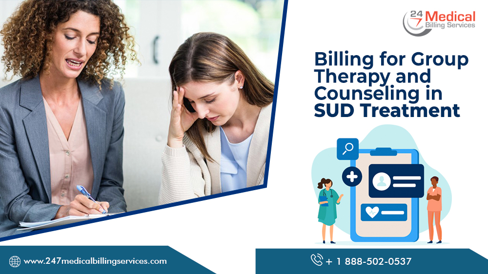 Billing for Group Therapy and Counseling in SUD Treatment