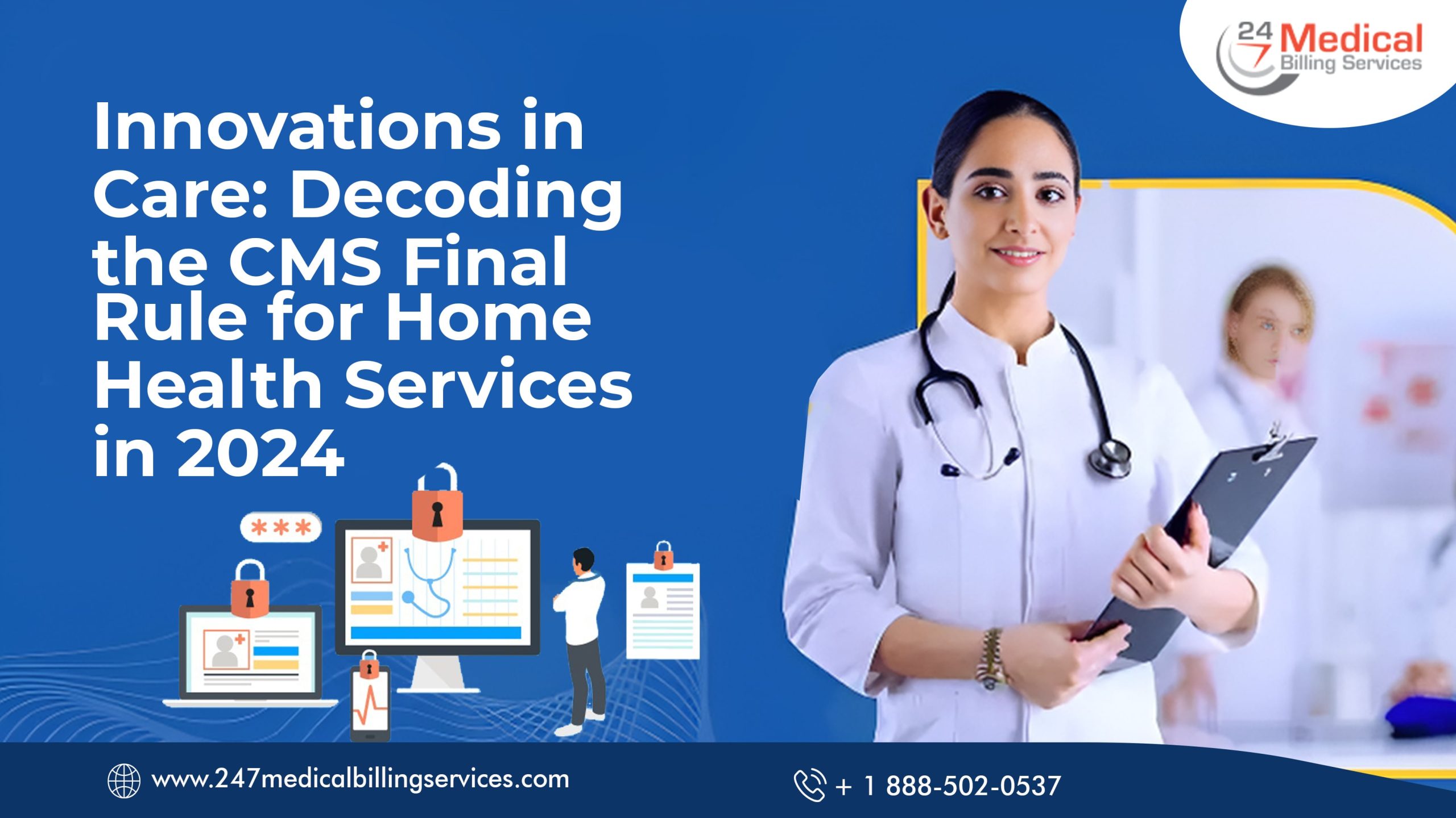 Innovations in Care: Decoding the CMS Final Rule for Home Health Services in 2024